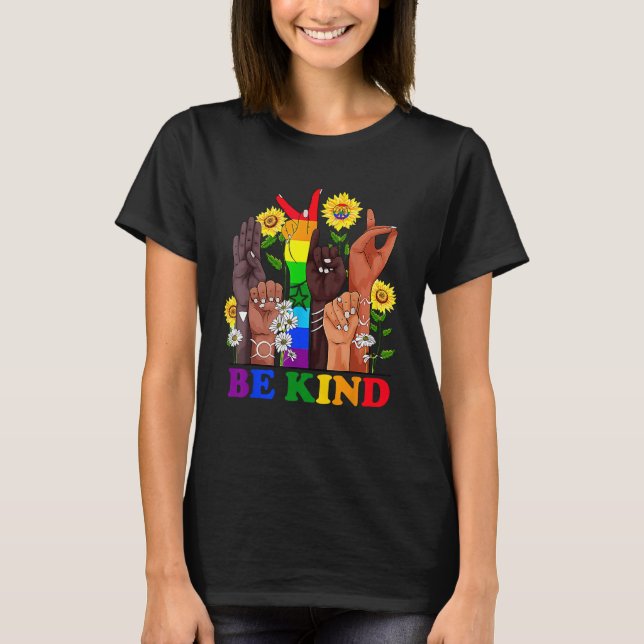 Be Kind Sign Language Rainbow Kindness Equality LG T Shirt (Framsida)