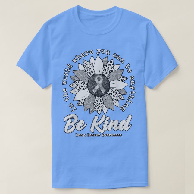 Be Kind Sunflower White Lung Cancer Awareness Ribb T Shirt (Design framsida)