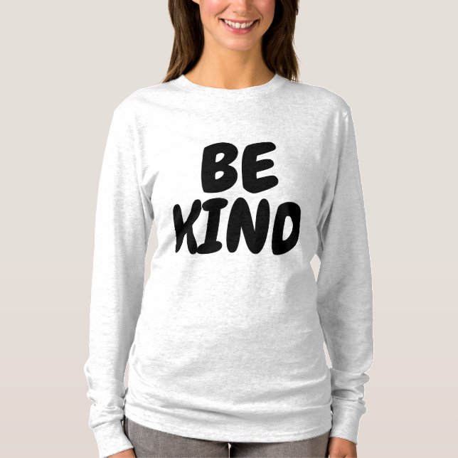 BE KIND T-Shirts (Framsida)