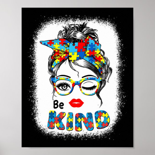 Be Kind t shirts for Women Autism Awareness Messy  Poster (Framsidan)