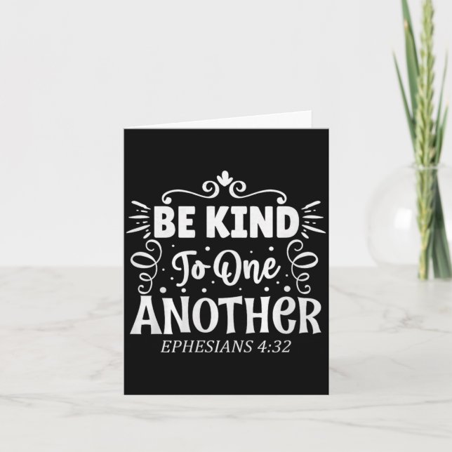 Be Kind To One Another Ephesians 4_32 Premium Tri- Kort (Framsida)