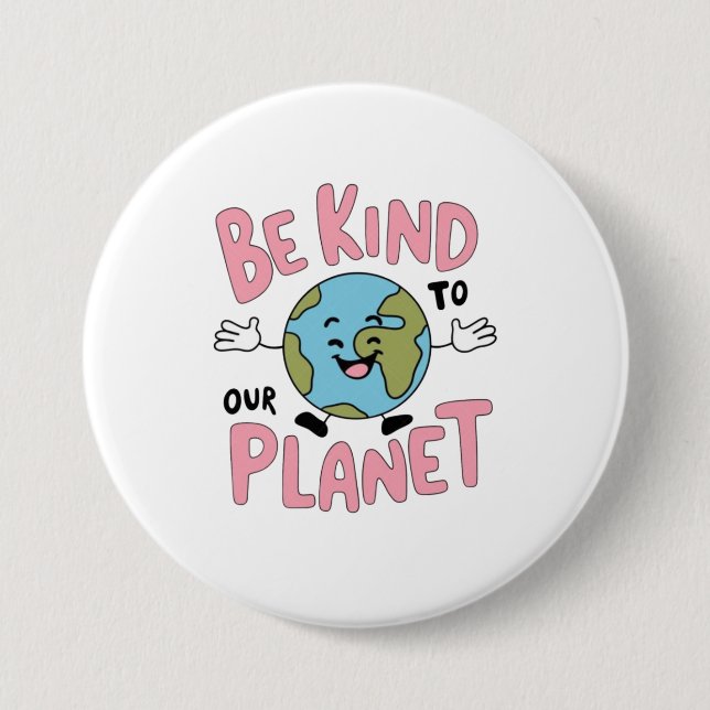 Be Kind to Our Planet 💚 Knapp (Framsida)