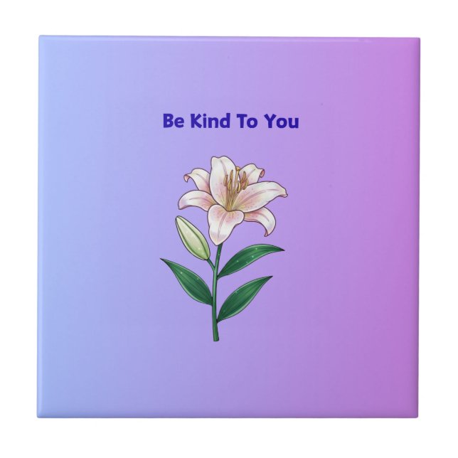 Be Kind To You Lily Self-Care  Kakelplatta (Framsidan)