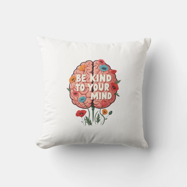 be kind to your mind cushion kudde (Framsida)