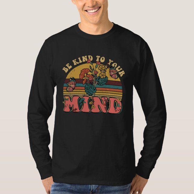 Be Kind To Your Mind Mental Health Awareness Retro T Shirt (Framsida)