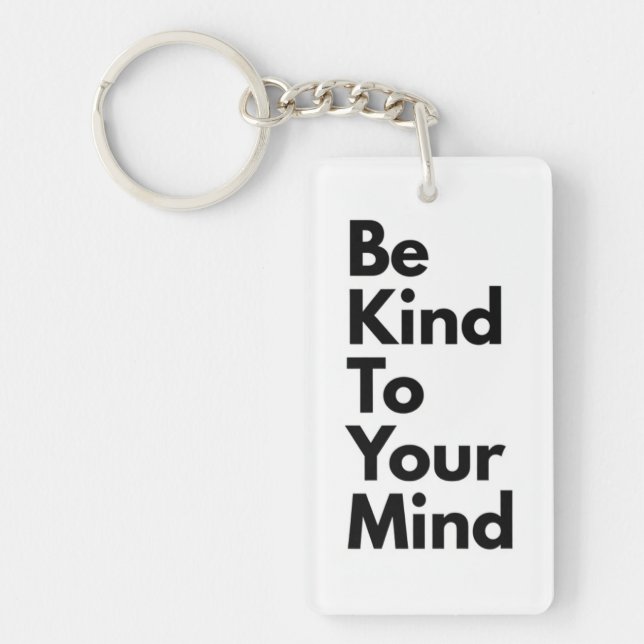 Be Kind To Your Mind" Minimalist Keychain Nyckelring (Framsidan)