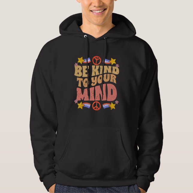 Be Kind To Your Mind Motivational Self Love Spread Hoodie (Framsida)