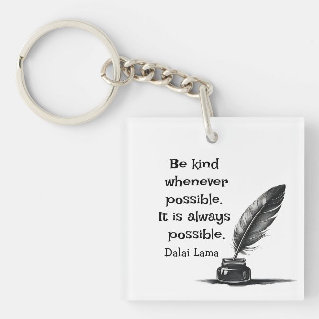Be kind whenever possible, It is always possible (Framsidan)