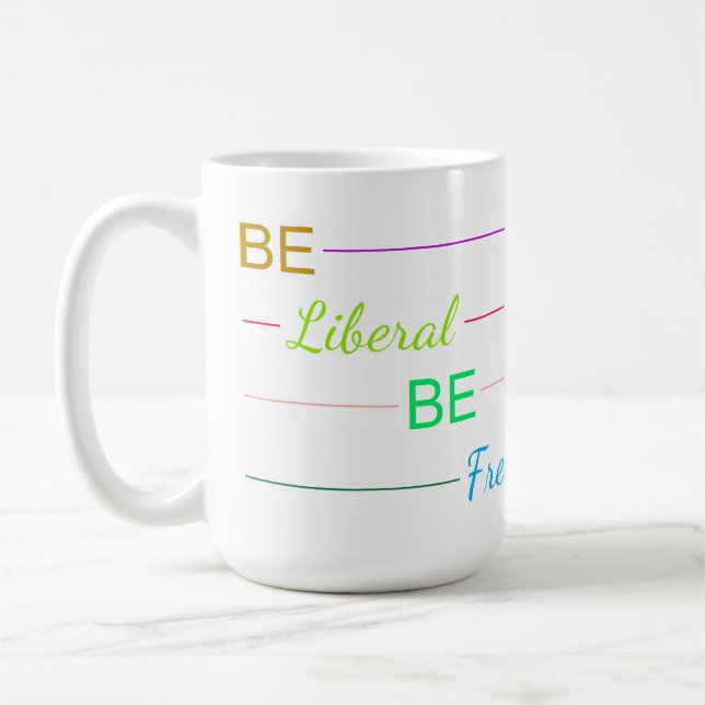 Be Liberal Be Free Kaffemugg (Vänster)