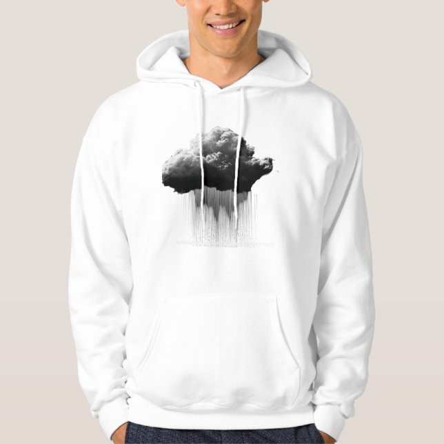 Be Like Rain - Inspirational Quote Art Hoodie (Framsida)