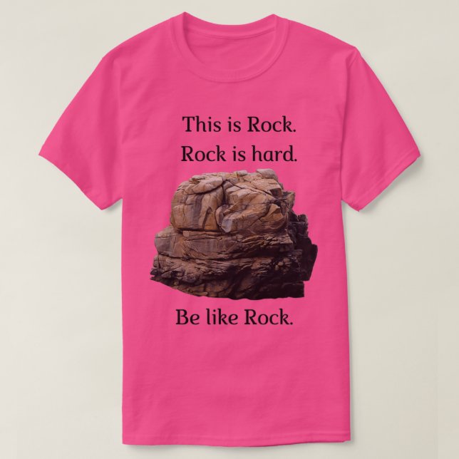 Be like Rock T Shirt (Design framsida)
