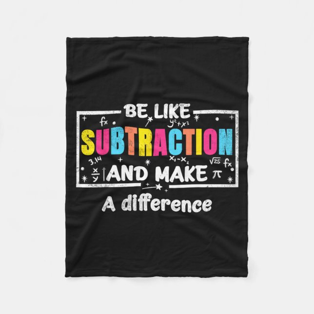 Be Like Subtraction Funny Math Quote Teacher Stude Fleecefilt (Framsidan)