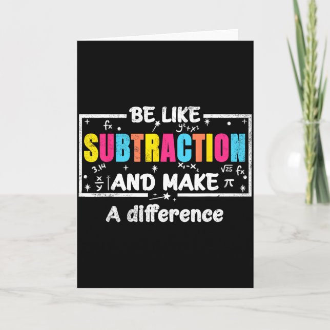 Be Like Subtraction Funny Math Quote Teacher Stude Kort (Framsida)