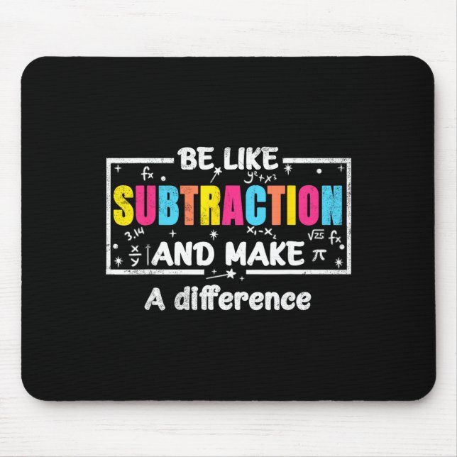 Be Like Subtraction Funny Math Quote Teacher Stude Musmatta (Framsidan)