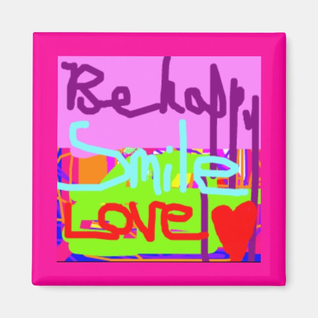 Be Lycklig Magnet (Framsidan)