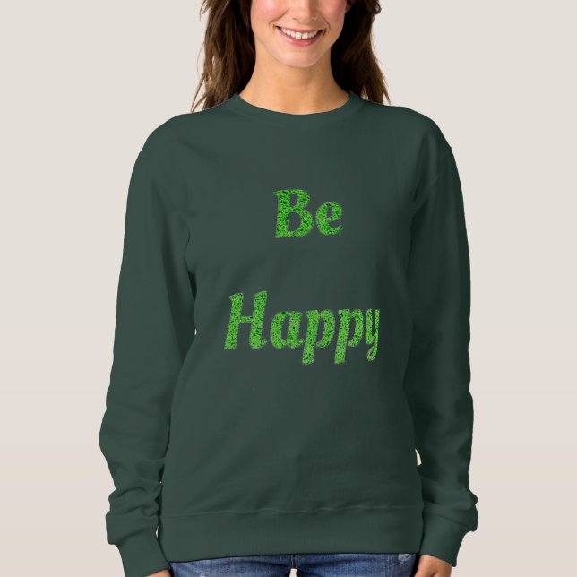 Be lycklig t shirt (Framsida)