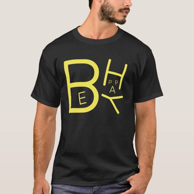 Be Lycklig T-shirt (Framsida)