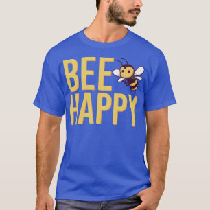 Be lycklig t shirt