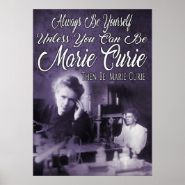 Be Marie Curie Poster
