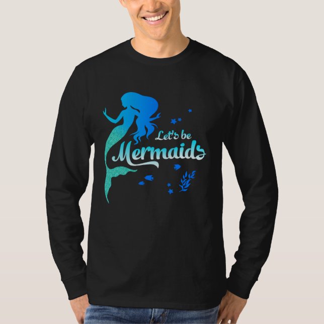 Be Mermaids Under The Sea Ariel    Women Girl T Shirt (Framsida)