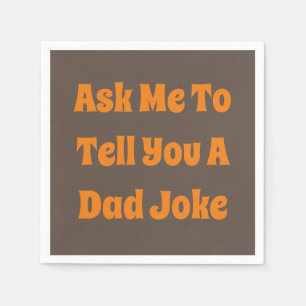 Be mig att berätta en Pappa-joke Napkins Pappersservett
