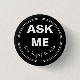 Be mig att jag är lycklig att hjälpa till knapp