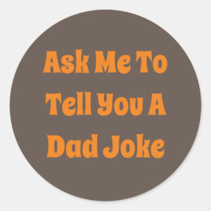 Be mig berätta en Pappa-joke Classic Round Sticke Runt Klistermärke