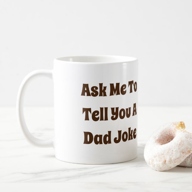 Be mig berätta en Pappa-skämt Kaffemugg (Med munk)