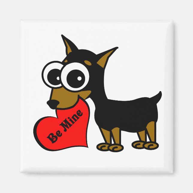 Be min Cute Miniature Pinscher Magnet (Framsidan)