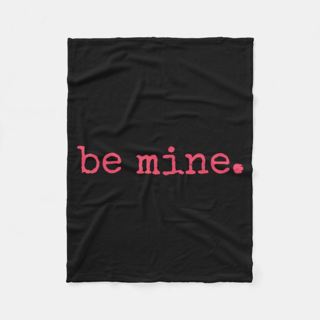 Be Mine - Fine Funny Couple Matching Valentine's D Fleecefilt (Framsidan)
