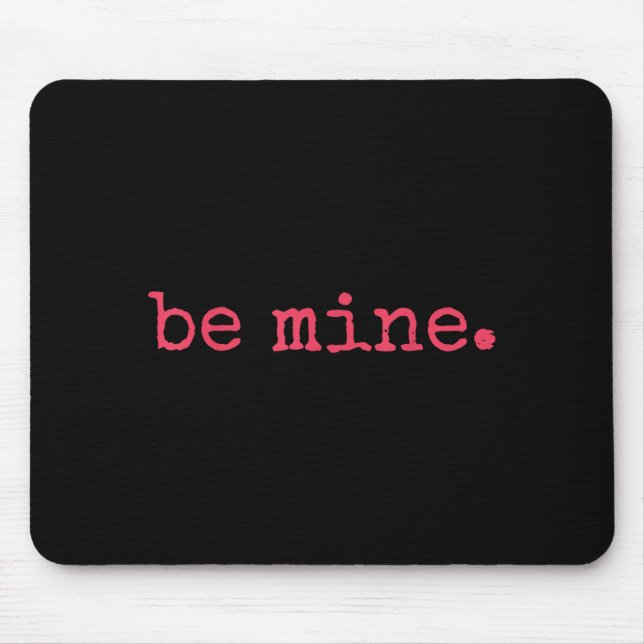 Be Mine - Fine Funny Couple Matching Valentine's D Musmatta (Framsidan)