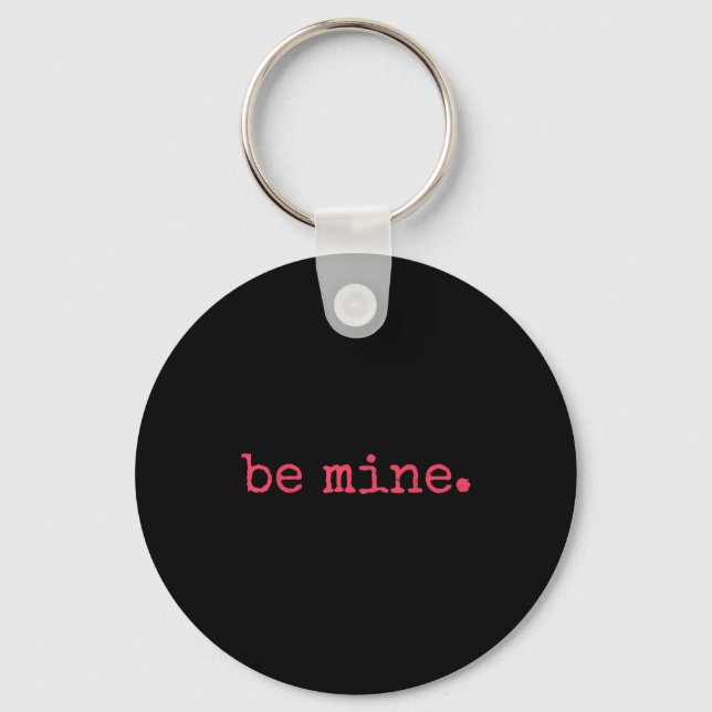 Be Mine - Fine Funny Couple Matching Valentine's D Nyckelring (Framsida)
