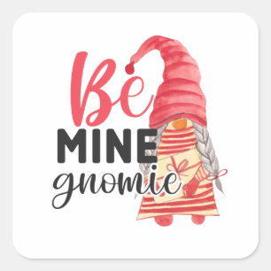 Be Mine Gnome Fyrkantigt Klistermärke