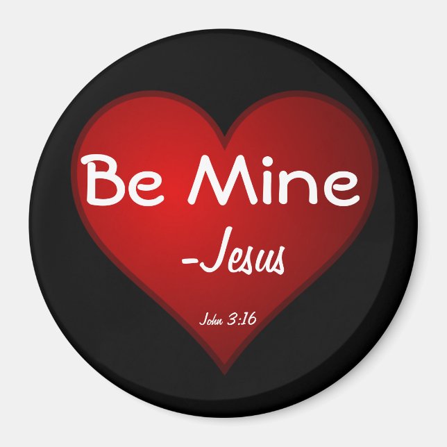 Be Mine JESUS Magnet (Framsidan)