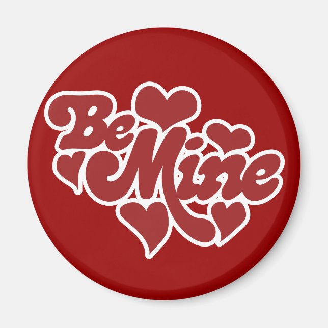 Be Mine Kärlek Magnet (Framsidan)