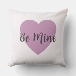 Be Mine Mauve Pink Heart Valentine's Day  Kudde