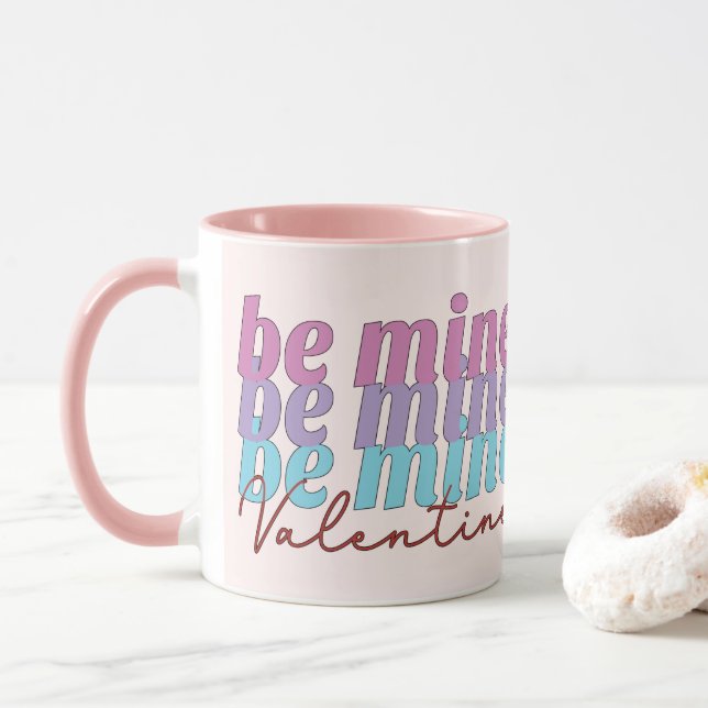Be Mine Valentine Mugg (Med munk)