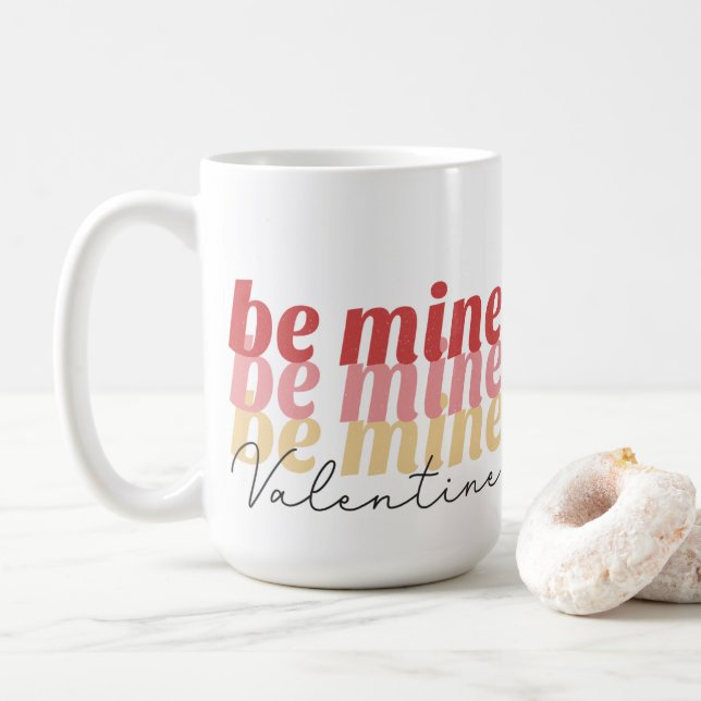 Be Mine Valentine Mugg (Med munk)