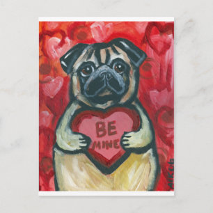 Be Mine Valentine Pug Helg Vykort