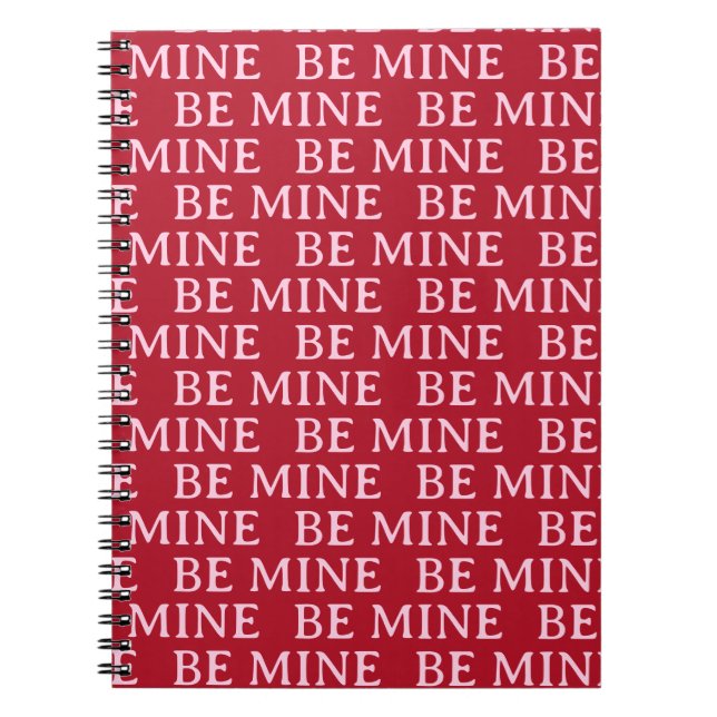 Be Mine Valentine’s Day Gift – Romantic Love  Anteckningsbok (Framsidan)