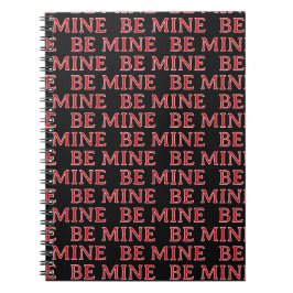 Be Mine Valentine’s Day Gift – Romantic Love  Anteckningsbok