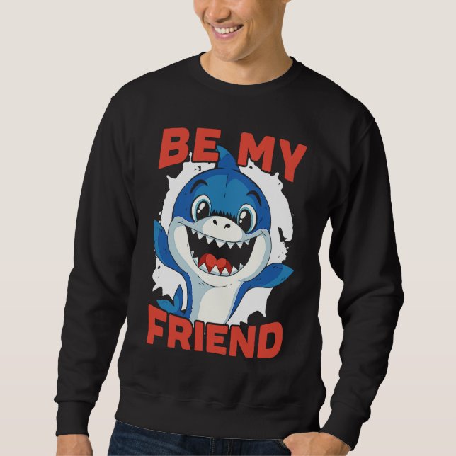 Be My Friend Shark Animal Lover Marine Biologist 1 Lång Ärmad Tröja (Framsida)