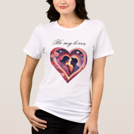 Be my lover t shirt