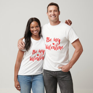   Be My Valentine Chic Women T Shirt
