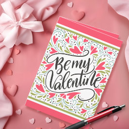 Be My Valentine Folded Valentine's Day Greeting  Kort
