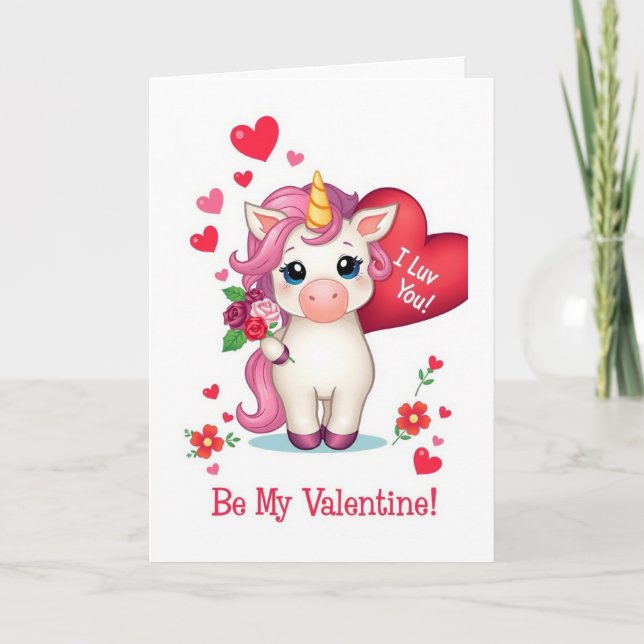 Be My Valentine!  I Luv You!  Valentines Unicorn Helgkort (Framsida)