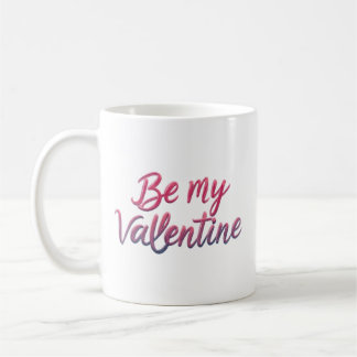 BE MY VALENTINE KAFFEMUGG