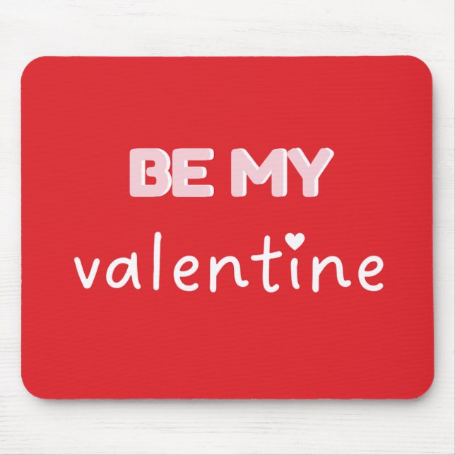 Be My Valentine Red Typography Mousepad Musmatta (Framsidan)