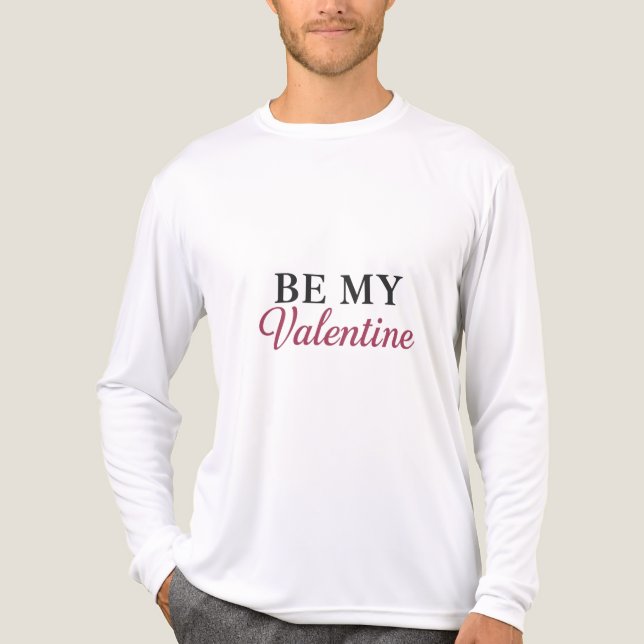 BE MY VALENTINE T SHIRT (Framsida)