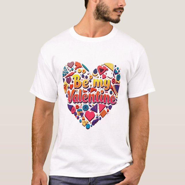 BE MY VALENTINE T SHIRT (Framsida)